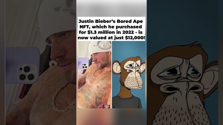 🐵📉 Justin Bieber’s $1.3 Million Bored Ape NFT Is Now Worth Just $12,000 – A 99% Crash! #shorts