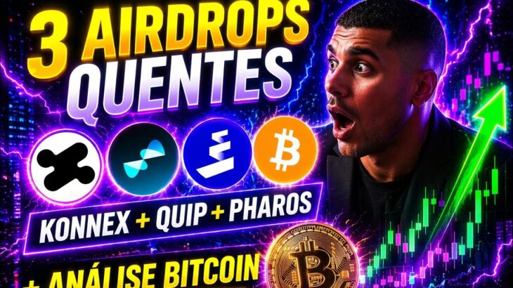 KONNEX AIRDROP + QUIP NETWORK UPDATE + PHAROS NFT + Bitcoin Pode Explodir