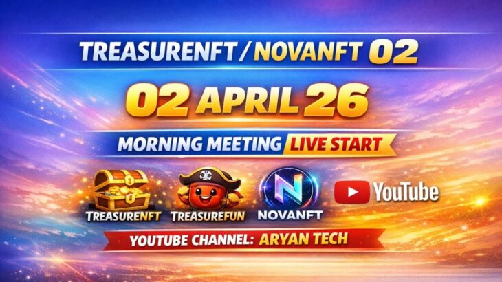 LIVE: TREASURE NFT MEETING | LATEST UPDATES AND INFORMATION | WITHDRAWAL UPDATE NOVANFT
