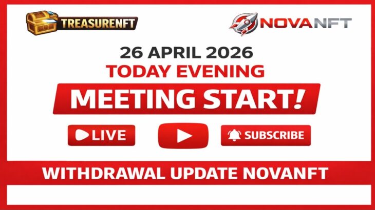 LIVE: TREASURE NFT MEETING | LATEST UPDATES AND INFORMATION | WITHDRAWAL UPDATE NOVANFT |