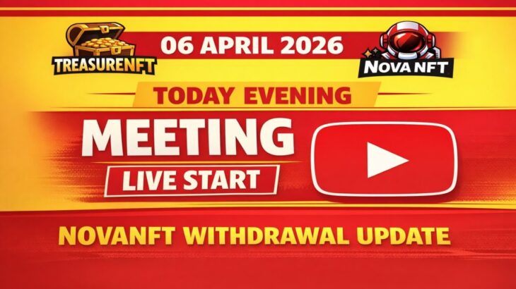 LIVE: TREASURE NFT MEETING | LATEST UPDATES AND INFORMATION | WITHDRAWAL UPDATE NOVANFT