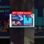 NFT TARDE income #cryptocrypto #nftcommunity #trading #bitcoin