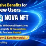 🚀 NOVA NFT Big Update 2026| New Users Get No Withdrawal Restrictions+ Only 10 Transactions Required💰