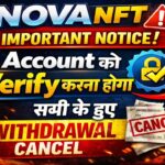 NOVA NFT ||  IMPORTANT NOTICE || Account Verify ||Withdrawal Cancel ||