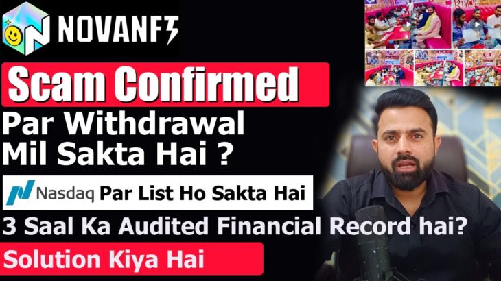 NOVA NFT Scam Kar Chuka – Withdrawal Mil Sakta Hai – Nova Nasdaq Listing – Nova Financial Record