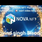 New update✈️【NOVA NFT Platform Official Announcement】 📢 vairl video blog trading