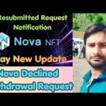 Nova Declined All Withdrawal Request || Today New Update in Nova nft .