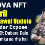 Nova NFT 13 April Withdrawal Update – Jisne 60 Dt Dubara Dale hai kiya unka aa rha hai
