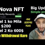 Nova NFT Big Update – Sabhi Ko 200$ Gift Mila Kese Kare Withdrawal
