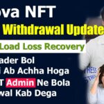 Nova Nft 19 April Withdrawal Update – Sabhi Leader Bol Rahe Hai Ab Achha Hoga