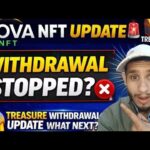 Nova Nft Big Update 🚨 Withdrawal Update treasure Today News Nova nft scam Close #novanft treasure ￼