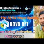 Nova Nft Listing Preparation Update || New Update Today In Nova Nft.
