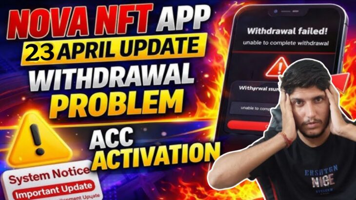 Nova Nft New Update Today , Nova Nft Update , Nova Nft Withdrawal Today , Nova Nft Withdrawal Update