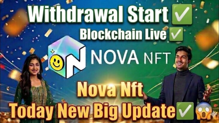 Nova Nft Today New Big Update ✅ | Blockchain Live 😱 | Withdrawal Start ✅ | #trending#vira#video#nft