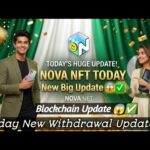 Nova Nft Today New Big Update 😱✅ | Withdrawal Start Without 72 hour | Blockchain Live 🥳#trending#nft