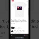 T-shirt satoshi nakamoto unique 1/21 avec nft inclus livraison gratuite