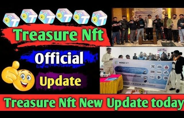 TREASURE NFT NEW UPDATE TODAY / NOVA NFT WITHDRAWAL / #treasurenft #novanft #tuft #blockchain