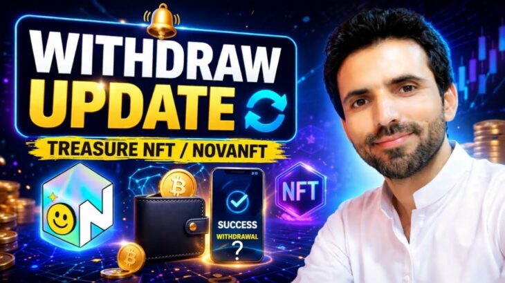 Treasure NFT | NovaNFT Withdraw Update | Success or Not?