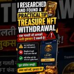 Treasure NFT Withdrawal Update!! | Treasure Nft Real or Fake? | Treasure Nft Update