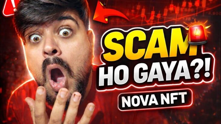 Treasure nft / nova nft new update today regarding scam ho gaya ?