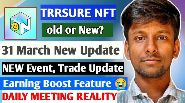 Tresure Nft New Update | 31 March Update || Daily Meeting Reality Tresure NFT | #tresurenft