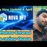 Withdraw Entered The Review Queue IN Nova Nft || Today New Update in Nova nft .