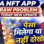 nova nft withdrawal update today , nova nft today update , nova nft latest update , withdraw problem