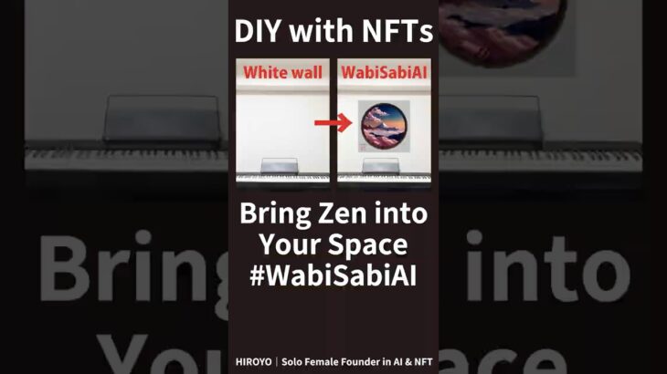DIY with NFTs | Bring Zen into Your Space #WabiSabiAI #NFT #Web3 #Zen #DIY