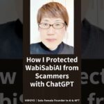 How I Protected WabiSabiAI from Scammers with ChatGPT #WabiSabiAI #Web3 #NFT #Zen