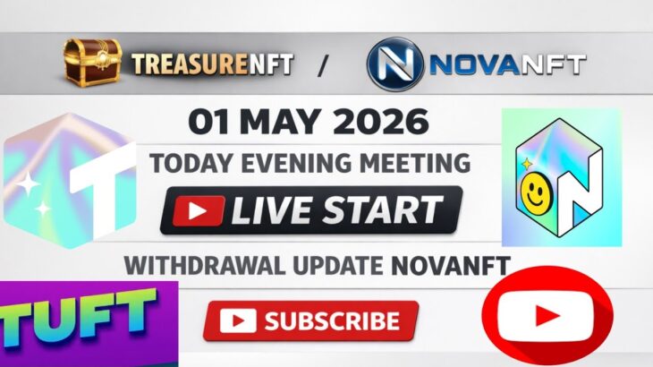 LIVE: TREASURE NFT MEETING | LATEST UPDATES AND INFORMATION | WITHDRAWAL UPDATE NOVANFT |