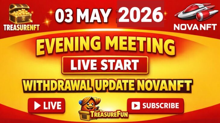 LIVE: TREASURE NFT MEETING | LATEST UPDATES AND INFORMATION | WITHDRAWAL UPDATE NOVANFT |