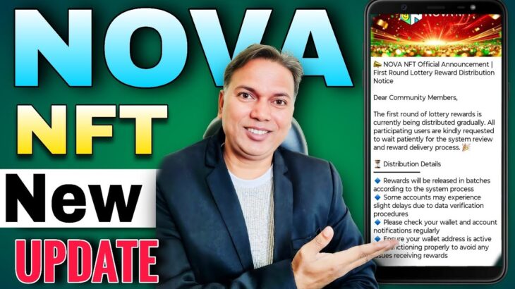 NOVA NFT NEW UPDATE//withdrawal condition change//BIG SCAM 😱//Reward विड्रॉल रियल या फेक!!