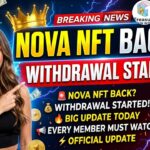 NOVA NFT Official Withdrawal Open Now | Full Live Update & Important Announcement 2026
