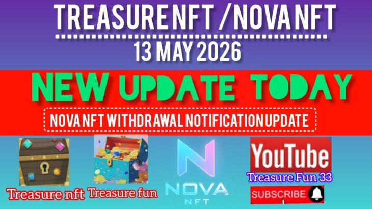 NOVA NFT UPDATE TODAY //TREASURE FUN NEW UPDATE TODAY NEW NOTIFICATION UPDATE TODAY TREASURE NFT FUN