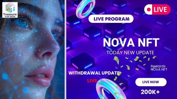 Nova NFT Very Very Important Update Withdrawal Live Program Withdrawal Start Now Today