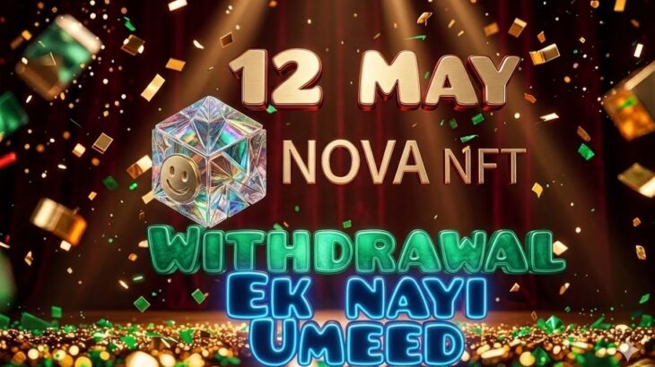 Nova Nft New Update Today | Nova Nft Withdrawal Update | Nova Nft Latest updates | Nova Nft News