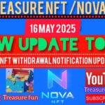 Nova Nft Update 2026 // Nova Nft Withdrawal successful Update 16 May// Treasure Fun New Update Today
