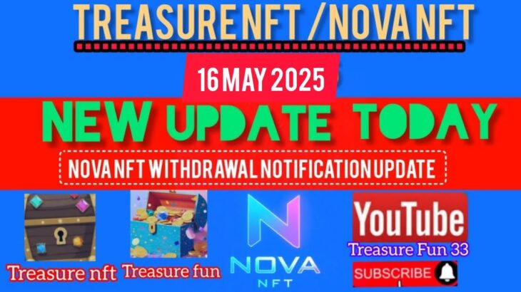 Nova Nft Update 2026 // Nova Nft Withdrawal successful Update 16 May// Treasure Fun New Update Today