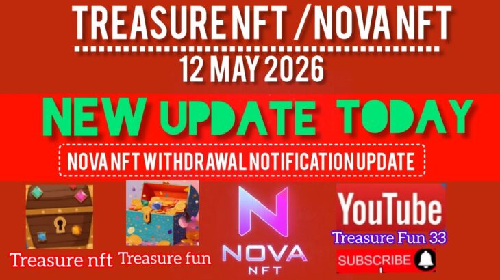 Nova Nft Update Today 😊 12 May Withdraw Update Nova Nft Today 30 $ Deposit Update Treasure Fun Nova