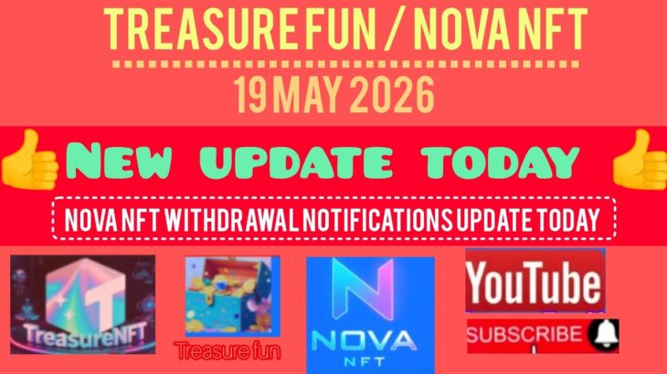 Nova nft new update 2026 Nova nft withdrawal update today /today important mitting treasure nft fun