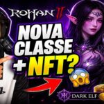 🔥 ROHAN 2 VAI TER NFT? 😱 NOVA CLASSE DARK ELF É INSANA!