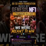 🚀 The FIRST Go So High Foundation Music NFT💥WE WERE MEANT TO WIN🏆✨ Genesis NFT | Founders Release.