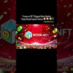 Treasure NFT Biggest Update About Withdrawals Read Caption Below #NovaNFT #TreasureNFT #NFT