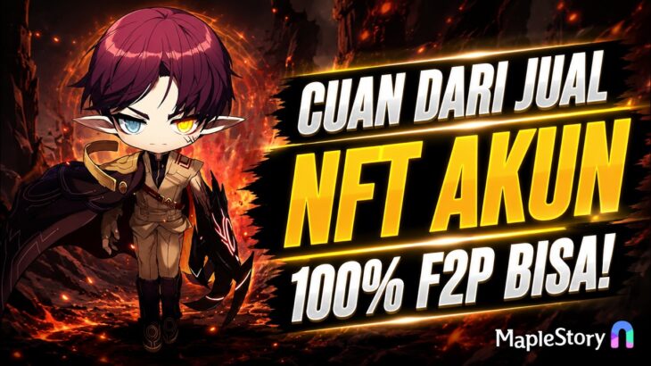 CARA BARU CUAN PULUHAN DOLLAR DARI JUAL AKUN NFT MAPLESTORY