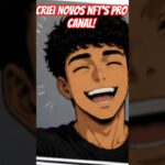 Criei alguns NFT’s pro canal!!! #NFT #trend #trending