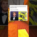 Logan Paul’s $635,000 NFT now worth $$$$