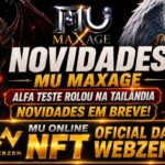 🔝🔥Mu MaxAge NFT OFICIAL da WEBZEN • Fizeram o ALFA TESTE na TAILANDIA. Novidades em breve?