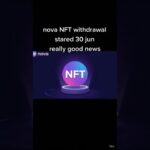 NOVA NFT withdrawal shuru really good news usars # treasure nft #