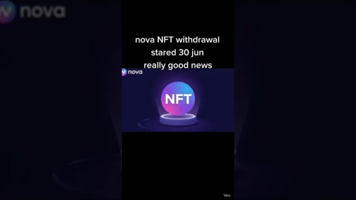 NOVA NFT withdrawal shuru really good news usars # treasure nft #