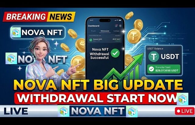 Nova NFT Very Very Important Update Withdrawal Start Now | Live Program Today Nova NFT Comeback 2026